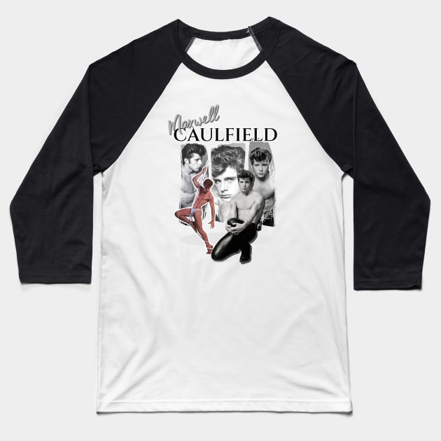 Maxwell Caulfield Baseball T-Shirt by David Hurd Designs